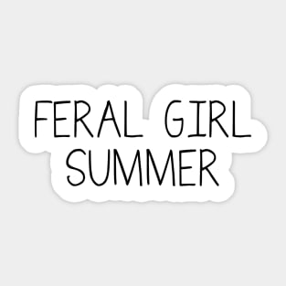 feral girl summer Sticker